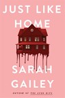 Just Like Home - Sarah Gailey - 9781529354553