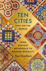 Ten Cities that Led the World - Paul Strathern - 9781529356342