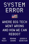 System Error - Jeremy Weinstein ; Rob Reich ; Mehran Sahami - 9781529356724