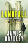 Landfall - James Bradley - 9781529358117
