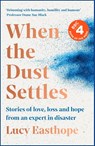 When the Dust Settles - Lucy Easthope - 9781529358247