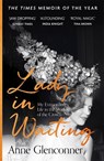 Lady in Waiting - Anne Glenconner - 9781529359107