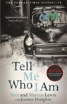 Tell Me Who I Am - Alex And Marcus Lewis ; Joanna Hodgkin - 9781529362176