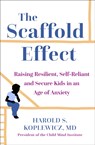 Scaffold Parenting - Harold Koplewicz - 9781529363241