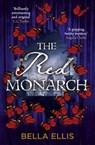 The Red Monarch - Bella Ellis - 9781529363418