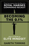 Becoming the 0.1% - Gareth Timmins - 9781529363500