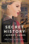 The Secret History of Audrey James - Heather Marshall - 9781529364156
