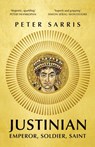Justinian - Professor Peter Sarris - 9781529365382