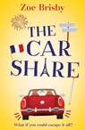 The Car Share - Zoe Brisby - 9781529366600