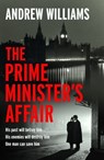 The Prime Minister's Affair - Andrew Williams - 9781529368291
