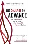 The Courage to Advance - Bonnie Hagemann ; Lisa Pent ; Women Execs on Boards - 9781529369021