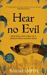 Hear No Evil - Sarah Smith - 9781529369090