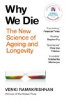 Why We Die - Venki Ramakrishnan - 9781529369281