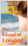 The Island of Longing - Anne Griffin - 9781529372021