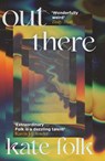 Out There - Kate Folk - 9781529372663