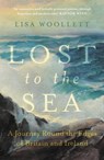 Lost to the Sea - Lisa Woollett - 9781529373660