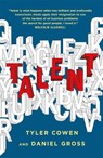 Talent - Tyler Cowen ; Daniel Gross - 9781529376432