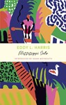 Mississippi Solo - Eddy L Harris - 9781529377842