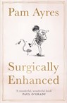 Surgically Enhanced - Pam Ayres - 9781529378320