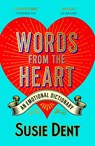 Words from the Heart - Susie Dent - 9781529379686