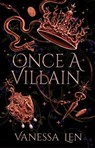 Once a Villain - Vanessa Len - 9781529380163