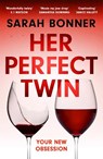 Her Perfect Twin - Sarah Bonner - 9781529382747