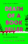 Death of a Bookseller - Alice Slater - 9781529385359