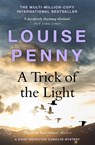 A Trick of the Light - Louise Penny - 9781529385434