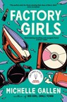 Factory Girls - Michelle Gallen - 9781529386288