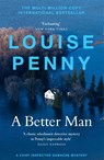 A Better Man - Louise Penny - 9781529386660