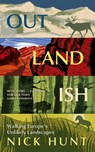 Outlandish - Nick Hunt - 9781529387407