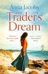 The Trader's Dream - Anna Jacobs - 9781529388756