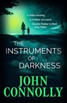 The Instruments of Darkness - John Connolly - 9781529391909
