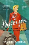 The Barbizon - Paulina Bren - 9781529393040