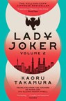 Lady Joker: Volume 2 - Kaoru Takamura - 9781529394269