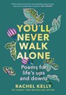 You'll Never Walk Alone - Rachel Kelly - 9781529395341