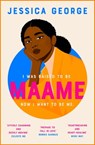 My Name Is Maame - Jessica George - 9781529395594