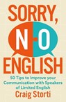 Sorry, No English - Craig Storti - 9781529396898
