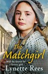 The Matchgirl - Lynette Rees - 9781529400731