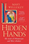 Hidden Hands - Mary Wellesley - 9781529400946