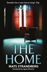 The Home - Mats Strandberg - 9781529402179