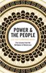 Power & the People - Alev Scott ; Andronike Makres - 9781529402858