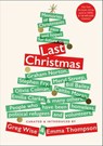 Last Christmas - Greg Wise ; Emma Thompson - 9781529404210