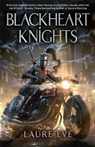 Blackheart Knights - Laure Eve - 9781529411782