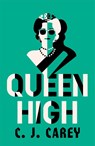 Queen High - Jane Thynne - 9781529412048