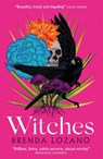 Witches - Brenda Lozano - 9781529412239