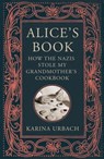 Alice's Book - Karina Urbach - 9781529416336