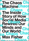 The Chaos Machine - Max Fisher - 9781529416381