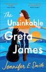 The Unsinkable Greta James - Jennifer E. Smith - 9781529416473