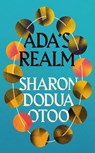 Ada's Realm - Sharon Dodua Otoo - 9781529419030